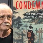 ‘Marvel’s Man in Japan’ Now Chronicles Catholic Martyrs