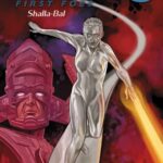 Marvel reveals the tragic origin of Shalla-Bal in new ‘Fantastic Four: First Foes’ one-shot