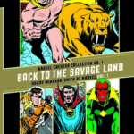 Rediscover Classic Comics with The Marvel Creator Collection No. 1: “Back to the Savage Land” Barry Windsor-Smith Vol. 1