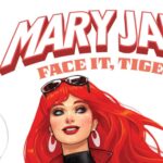 Mary Jane Watson Is Sixty Years Old…. Are You Going To Tell Her?