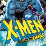 Marvel Comics’ X-Men DNX Solicits For August 2026