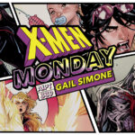 X-Men Monday #339 – Gail Simone Talks ‘Uncanny X-Men’