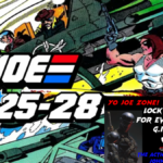 YO JOE ZONE! EP 7- The OG G.I. Joe Marvel Comics Run: Issues 25-28 The Origin of Snake Eyes!