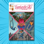 Marvel Introduces the Frightful Four in “Fantastic Four: First Foes