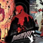 Elektra Re-enters Matt’s Life, For Better Or Worse, As Of Moles & Owls Continues in Daredevil #7