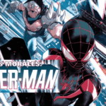 Can Miles Stop A Foe Who Can Negate His Uncanny Spider-Powers in Miles Morales: Spider-Man #3